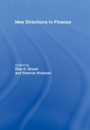 New directions in finance / edited by Dilip K. Ghosh and Shahriar Khaksari.