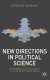 New directions in political science : responding to the challenges of an interdependent world / edited by Colin Hay.