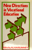 New directions in vocational education / edited by Alan Rumney.