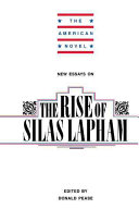 New essays on "The rise of Silas Lapham" / edited by Donald E. Pease.