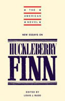 New essays on Adventures of Huckleberry Finn / edited by Louis J. Budd.
