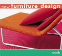 New furniture design / editor Martin Rolshoven.