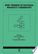 New trends in natural product chemistry / edited by Atta-ur-Rahman and M. Iqbal Choudhary.