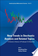 New trends in stochastic analysis and related topics / editors, Huaizhong Zhao, Aubrey Truman.