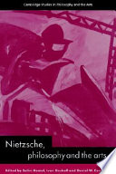 Nietzsche, philosophy and the arts / edited by Salim Kemal, Ivan Gaskell and Daniel W. Conway.