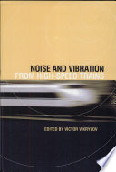 Noise and vibration from high-speed trains / edited by V. V. Krylov.