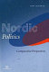 Nordic politics : comparative perspectives / Knut Heidar (ed.).