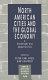 North American cities and the global economy : challenges and opportunities / edited by Peter Karl Kresl and Gary Gappert.