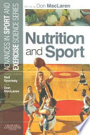Nutrition and sport / edited by Don MacLaren.