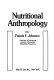 Nutritional anthropology / editor, Francis E. Johnston.