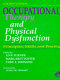 Occupational therapy and physical dysfunction : principles, skills and practice.