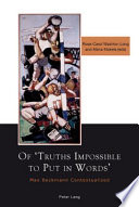 Of 'truths impossible to put in words' : Max Beckmann contextualized / Rose-Carol Washton Long and Maria Makela (eds).