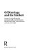 Of marriage and the market : women's subordination internationally and its lessons / edited by Kate Young, Carol Wolkowitz and Roslyn McCullagh.