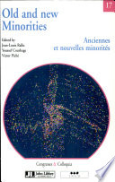 Old and new minorities = Anciennes et nouvelles minorités / edited by Jean-Louis Rallu, Youssef Courbage et Victor Piché.