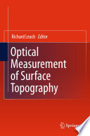 Optical measurement of surface topography Richard Leach (ed.).