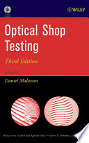 Optical shop testing edited by Daniel Malacara.