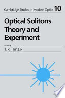 Optical solitons : theory and experiment / edited by J.R. Taylor.