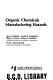 Organic chemicals manufacturing hazards / Alan S. Goldfarb ... (et al.).