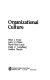 Organizational culture / Peter J. Frost ... (et al.).