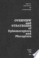 Overview and strategies of ephemeroptera and plecoptera / edited by J. Alba-Tercedor and A. Sanchez-Ortega..
