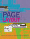 Page layout : inspiration, innovation, information / general editor, Roger Walton.