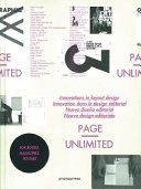 Page unlimited : innovations in layout design = innovation dans le design editorial = nuevo diseno editorial = nuovo design editoriale.