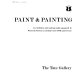 Paint & painting : an exhibition and working studio sponsored by Winsor & Newton to celebrate their 150th anniversary.