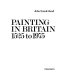 Painting in Britain, 1525 to 1975 / (compiled by) John Sunderland.