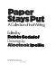 Paper stays put : a collection of Inuit writing / edited by Robin Gedalof ; drawings by Alootook Ipellie.