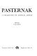 Pasternak : a collection of critical essays / edited by Victor Erlich.