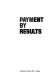 Payment by results.