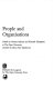 People and organisations / edited by Graeme Salaman and Kenneth Thompson ...; assisted by Mary-Anne Speakman.