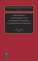Performance measurement and management control : a compendium of research / edited by Marc J. Epstein, Jean-Francois Manzoni.