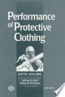 Performance of protective clothing. Jeffrey O. Stull and Arthur D. Schwope, editors.