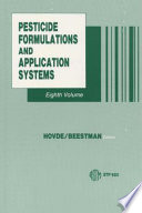 Pesticide formulations and application systems. D. A, Hovde and G. B. Beestman, editors.