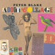 Peter Blake : about collage / texts by Dawn Ades, Peter Blake, Natalie Rudd.