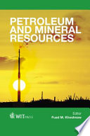 Petroleum and mineral resources / editor Fuad M. Khoshnaw.