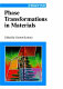 Phase transformations in materials / edited by Gernot Kostorz.