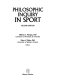 Philosophic inquiry in sport / William J. Morgan, Klaus V. Meier, editors.