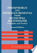 Phosphorus and nitrogen removal from municipal wastewater : principles and practice / (Richard Sedlak, editor).