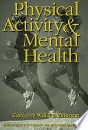 Physical activity and mental health / edited by William P.Morgan.