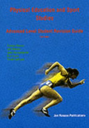 Physical education and sport studies : advanced level student revision guide / Dennis Roscoe... [Et Al.].