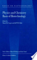 Physics and chemistry basis of biotechnology / edited by Marcel De Cuyper and Jeff W.M. Bulte.