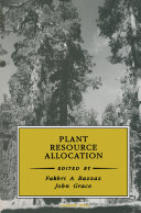 Plant resource allocation / edited by Fakhri A. Bazzaz,JohnGrace.