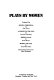 Plays by women edited and introduced by Mary Remnant.