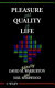 Pleasure and quality of life / edited by David M. Warburton and Neil Sherwood.