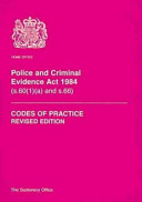 Police and Criminal Evidence Act 1984 (s.60(1)(a)and s.66) : codes of practice / (Home Office).