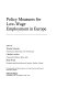 Policy measures for low-wage employment in Europe / edited by Wiemer Salverda, Claudio Lucifora, Brian Nolan.