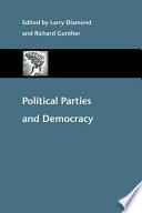 Political parties and democracy / edited by Larry Diamond and Richard Gunther.