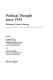 Political thought since 1945 : philosophy, science, ideology / edited by Leonard Tivey and Anthony Wright.